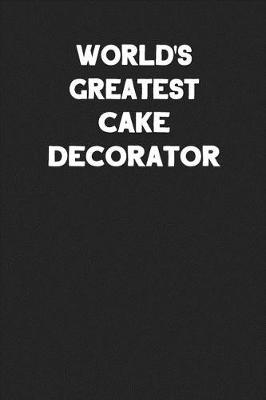 Book cover for World's Greatest Cake Decorator