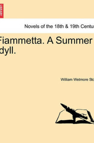 Cover of Fiammetta. a Summer Idyll.