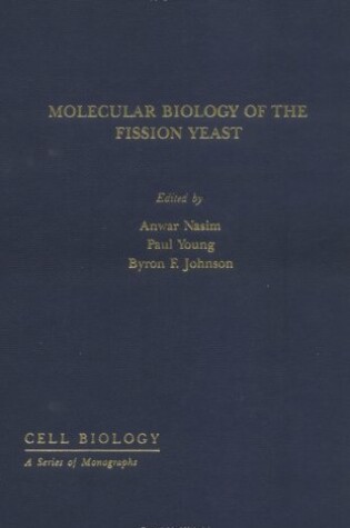Cover of Molecular Biology of the Fission Yeast