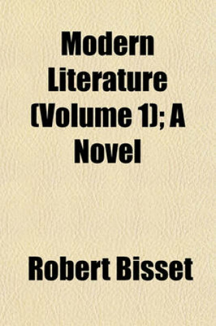 Cover of Modern Literature (Volume 1); A Novel