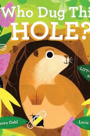 Cover of Who Dug This Hole?