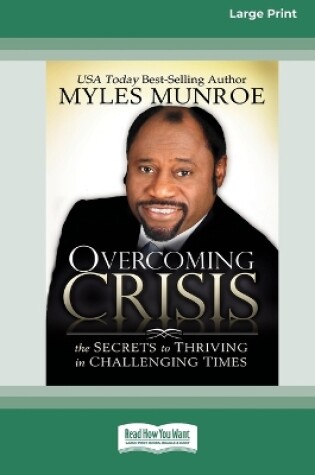 Cover of Overcoming Crisis [Standard Large Print 16 Pt Edition]