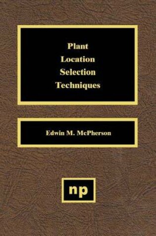 Cover of Plant Location Selection Techniques