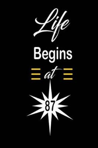 Cover of Life Begins at 87