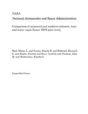 Book cover for Comparison of Measured and Modeled Radiation, Heat and Water Vapor Fluxes