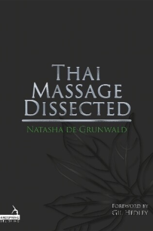 Cover of Thai Massage Dissected
