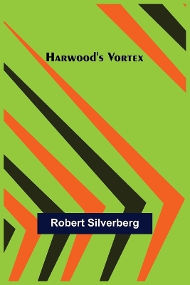 Book cover for Harwood's Vortex