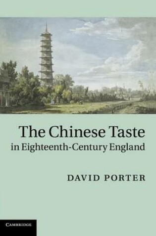 Cover of The Chinese Taste in Eighteenth-Century England