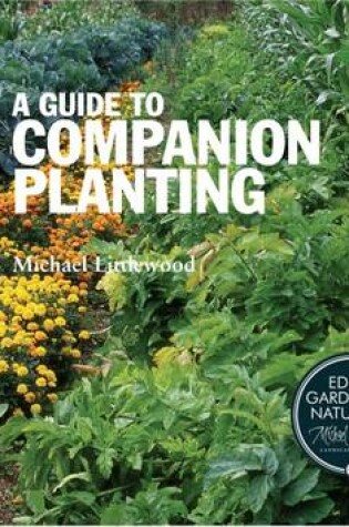 Cover of A Guide to Companion Planting