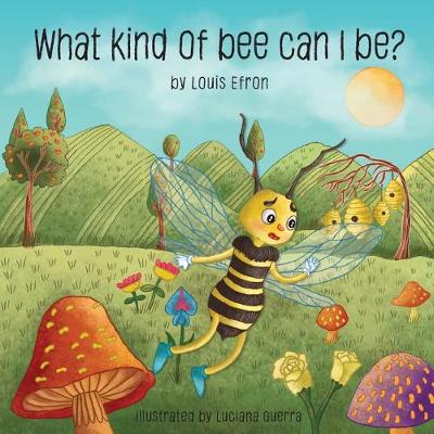 Book cover for What kind of bee can I be?