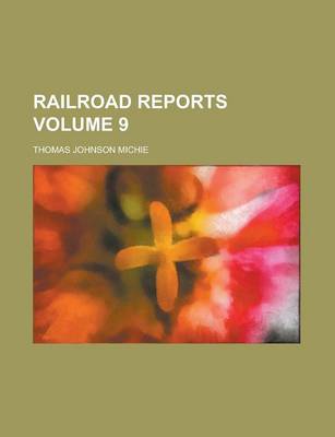 Book cover for Railroad Reports Volume 9