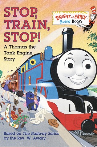 Cover of Stop, Train, Stop! a Thomas the Tank Engine Story (Thomas & Friends)