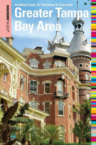 Cover of Insiders' Guide(r) to the Greater Tampa Bay Area