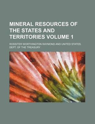 Book cover for Mineral Resources of the States and Territories Volume 1