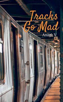 Book cover for Tracks Go Mad
