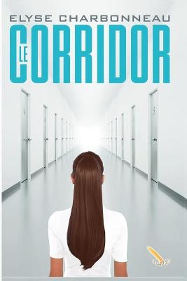 Book cover for Le corridor