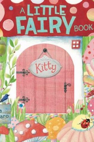 Cover of A Little Fairy Book: Kitty