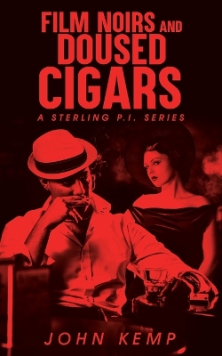 Book cover for Film Noirs and Doused Cigars