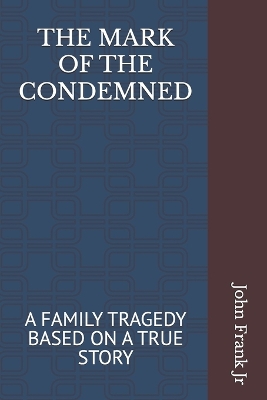 Book cover for The Mark of the Condemned