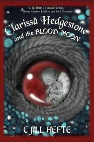 Cover of Clarissa Hedgestone and the Blood Moon