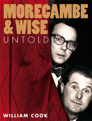 Book cover for Morecambe and Wise Untold