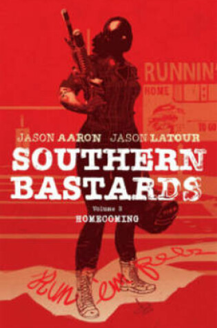 Cover of Southern Bastards Volume 3: Homecoming