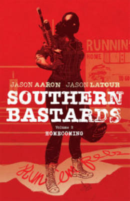 Book cover for Southern Bastards Volume 3: Homecoming