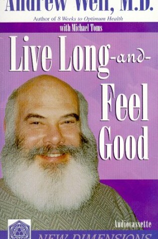 Cover of Live Long and Feel Good