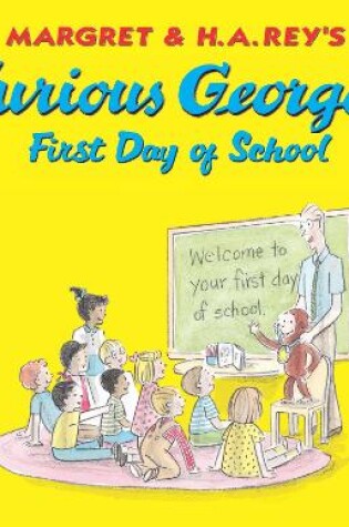 Curious George's First Day of School