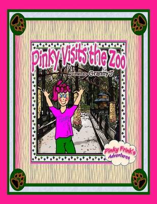 Book cover for Pinky Visits the Zoo - Pinky Frink's Adventures