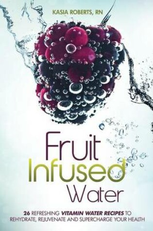 Cover of Fruit Infused Water