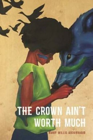 Cover of The Crown Ain't Worth Much