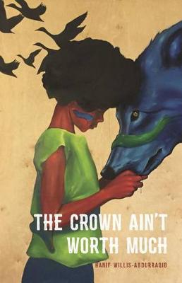 Cover of The Crown Ain't Worth Much