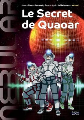 Book cover for NEBULAR 1 - Le secret de Quaoar