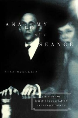 Cover of Anatomy of a Seance