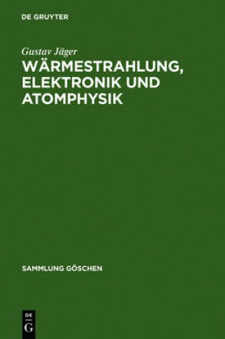 Cover of W�rmestrahlung, Elektronik Und Atomphysik