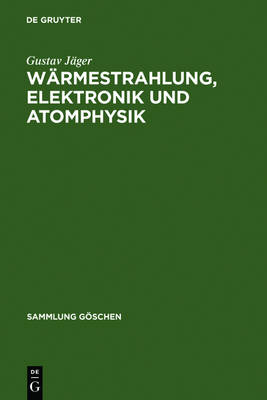 Cover of Wärmestrahlung, Elektronik Und Atomphysik