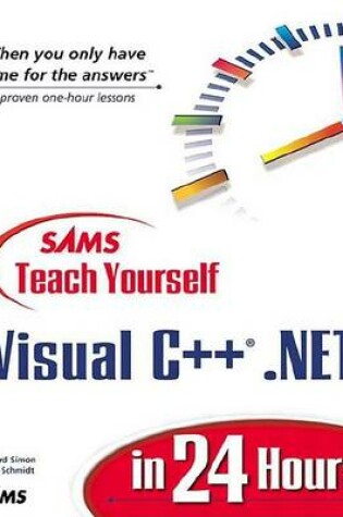 Cover of Sams Teach Yourself Visual C++ .Net in 24 Hours