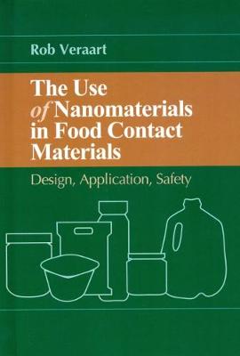 Cover of The Use of Nanomaterials in Food Contact Materials