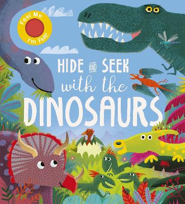 Book cover for Hide and Seek With the Dinosaurs