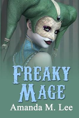 Book cover for Freaky Mage