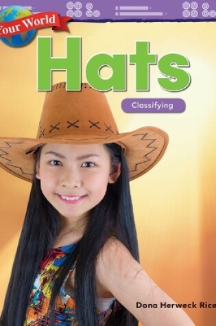 Cover of Your World: Hats: Classifying