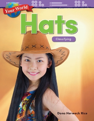 Cover of Your World: Hats: Classifying