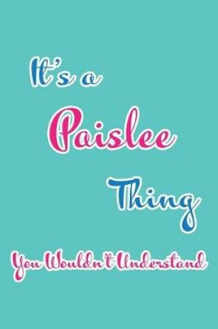 Cover of It's a Paislee Thing You Wouldn't Understand