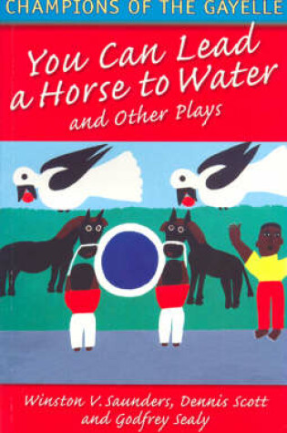 Cover of Macmillan Caribbean Writers You Can Lead a Horse to Water