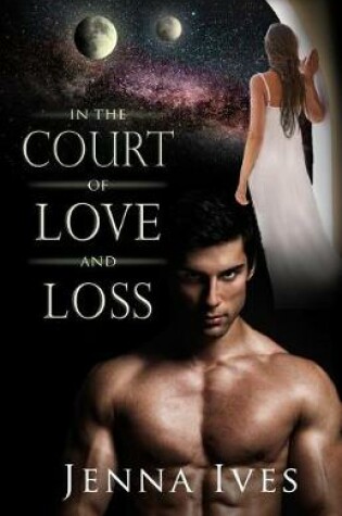 Cover of In the Court of Love and Loss