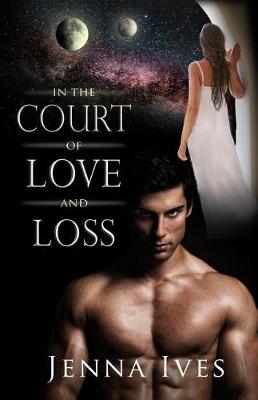 Book cover for In the Court of Love and Loss