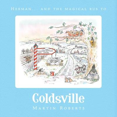 Cover of Herman and the Magical Bus to...COLDSVILLE