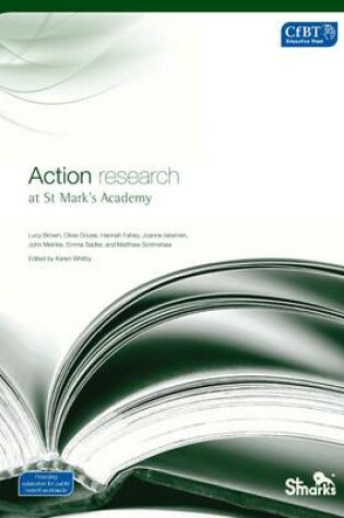 Cover of Action Research at St Mark's Academy