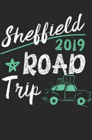 Cover of Sheffield Road Trip 2019